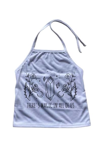 Toddler Halter Top There Is Magic In All Of Us - iamericaverret